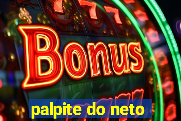 palpite do neto